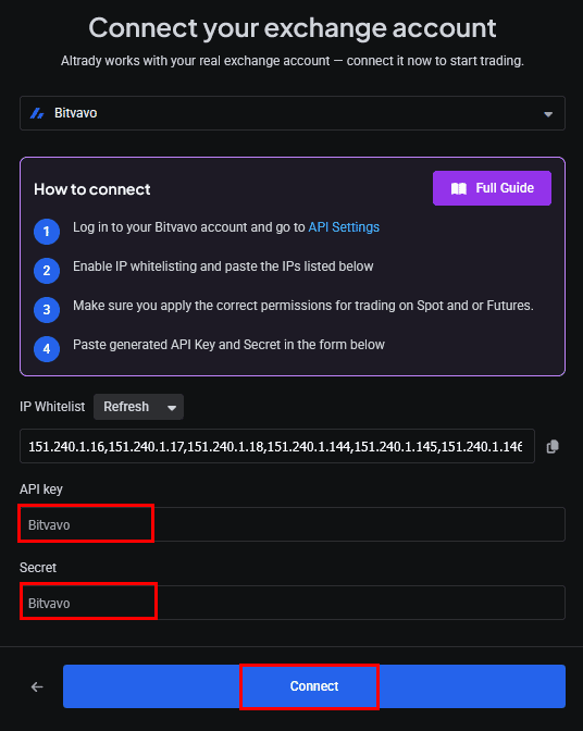 Pasting the API key and secret into Altrady and clicking Connect
