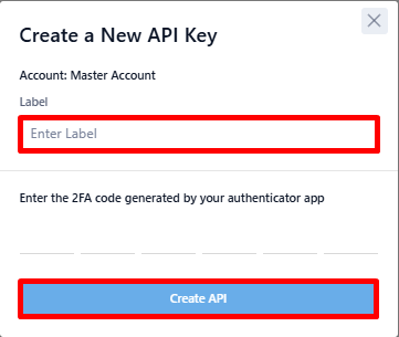 Labeling the API key and entering 2FA