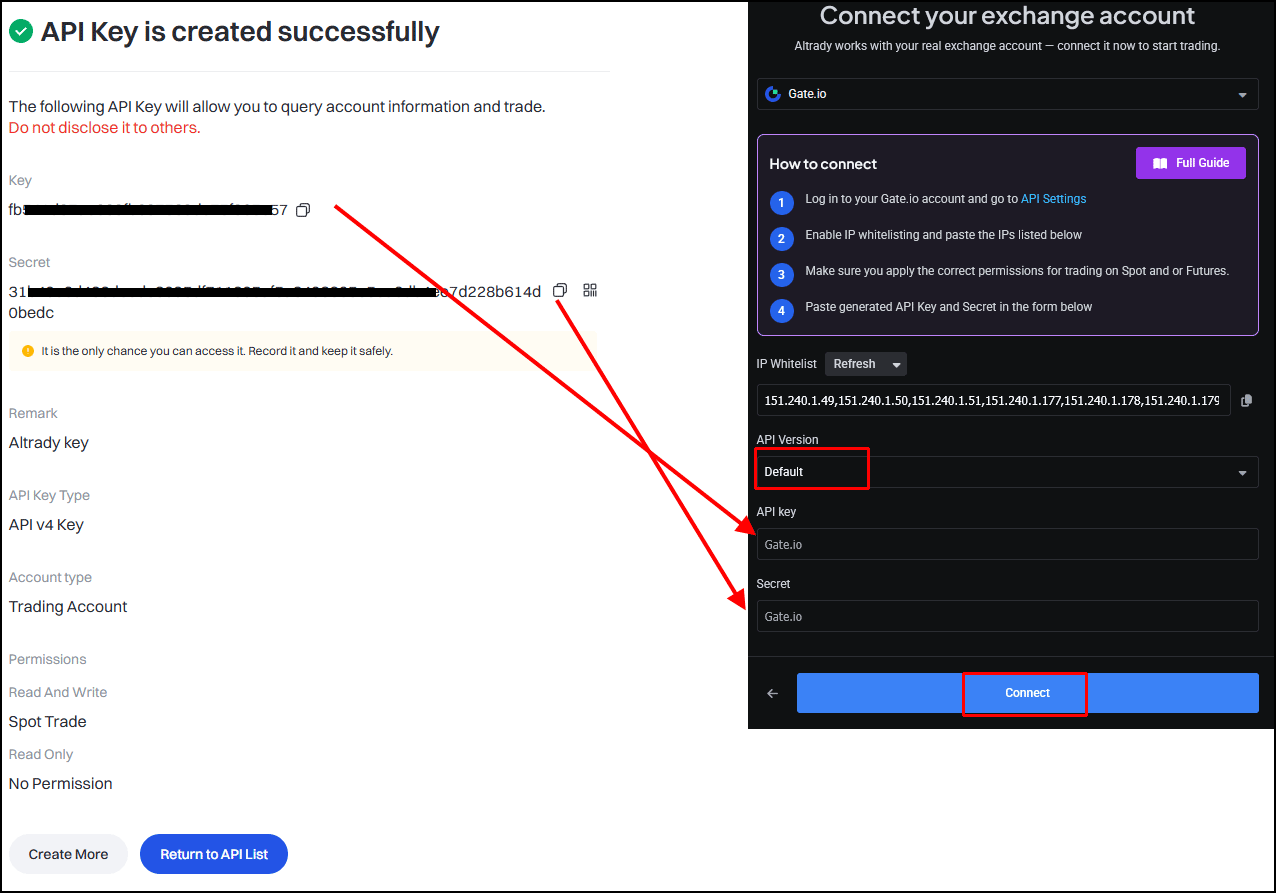 Copy the API key and secret, then click Connect