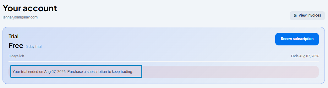 The account page once access has ended, prompting you to renew — shown here for an expired trial (“Your trial ended… Purchase a subscription to keep trading”), with a Renew subscription button.