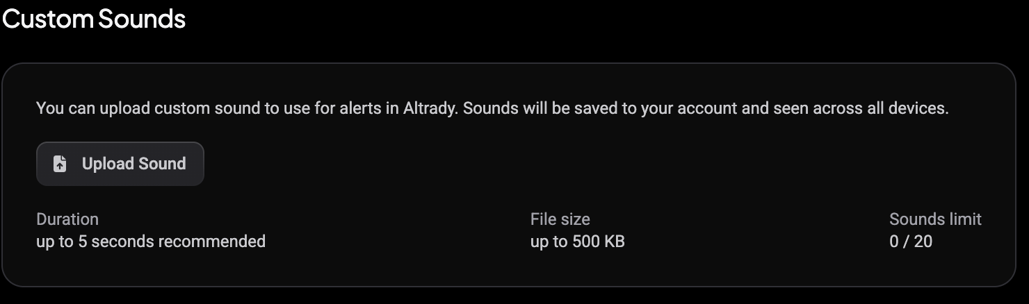The Custom Sounds card showing the Upload Sound button and the Duration, File size and Sounds limit values