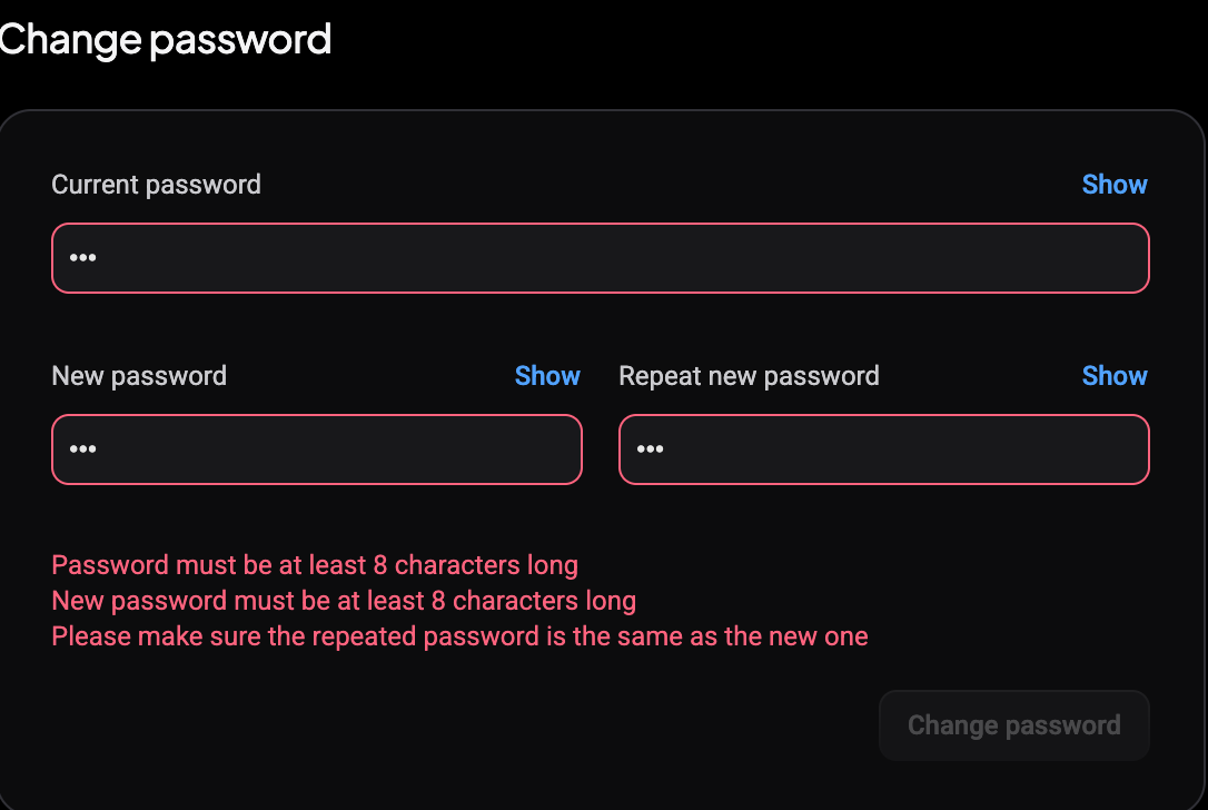 Change password card with all three fields outlined in red and the three validation messages listed below them, and the Change password button greyed out