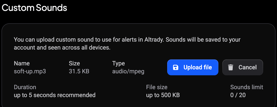 Custom Sounds card after picking a file, showing the file Name, Size and Type with Upload file and Cancel buttons above the duration, file size and sounds limit