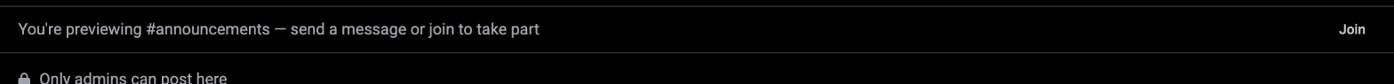 The bar above the message box reading You’re previewing #announcements, send a message or join to take part, with a Join button on the right