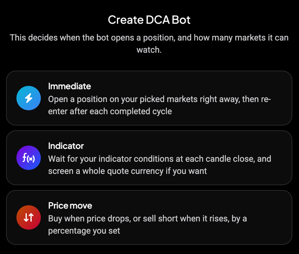 Create DCA Bot start step with the Immediate, Indicator and Price move options