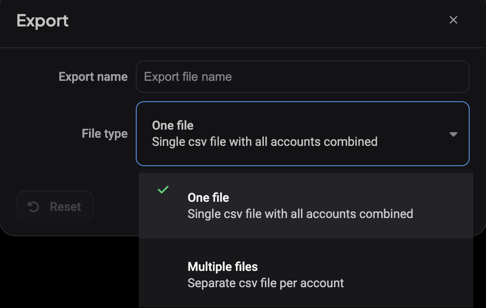 Het Export-dialoogvenster met een Export name-veld en een File type-dropdown met de opties One file (één CSV, alle accounts samengevoegd) of Multiple files (een aparte CSV per account)